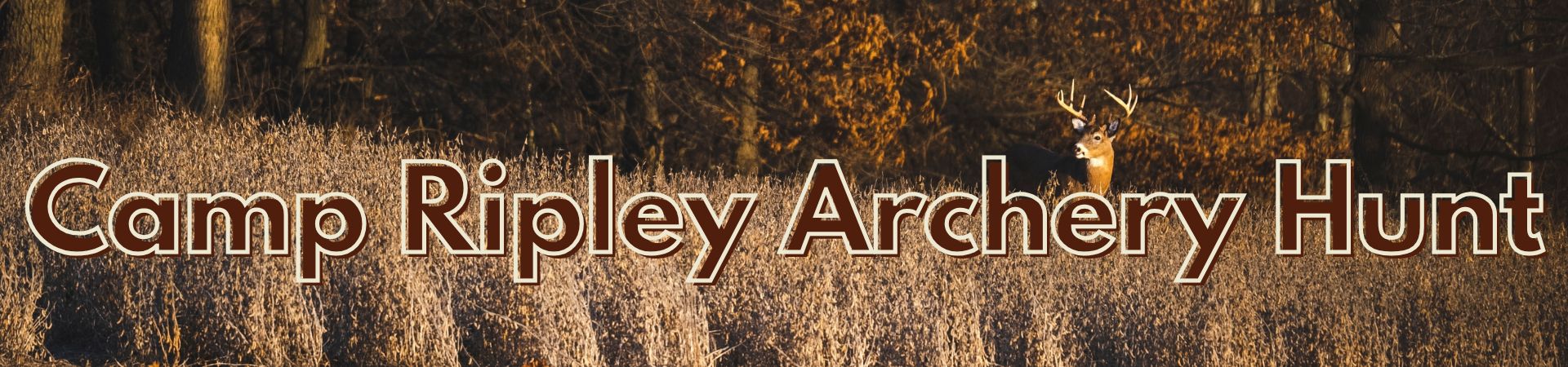 Camp Ripley Archery Hunt
